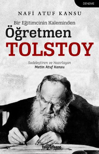 Öğretmen Tolstoy Nafi Atuf Kansu