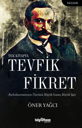 Tevfik Fikret Öner Yağcı